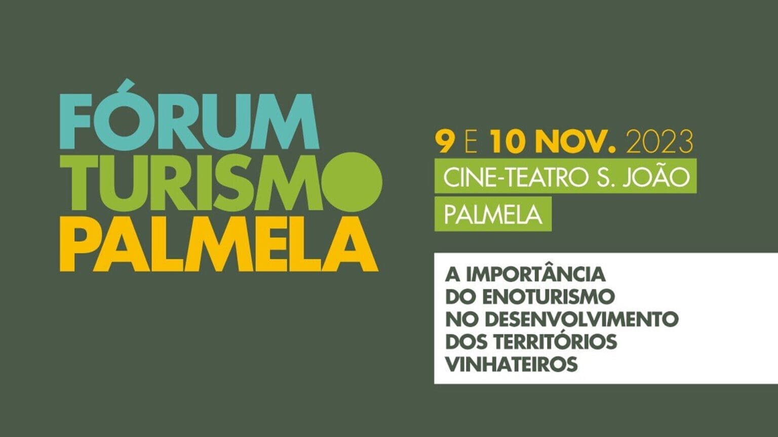CineTeatro S. João volta a receber o Fórum Turismo Palmela