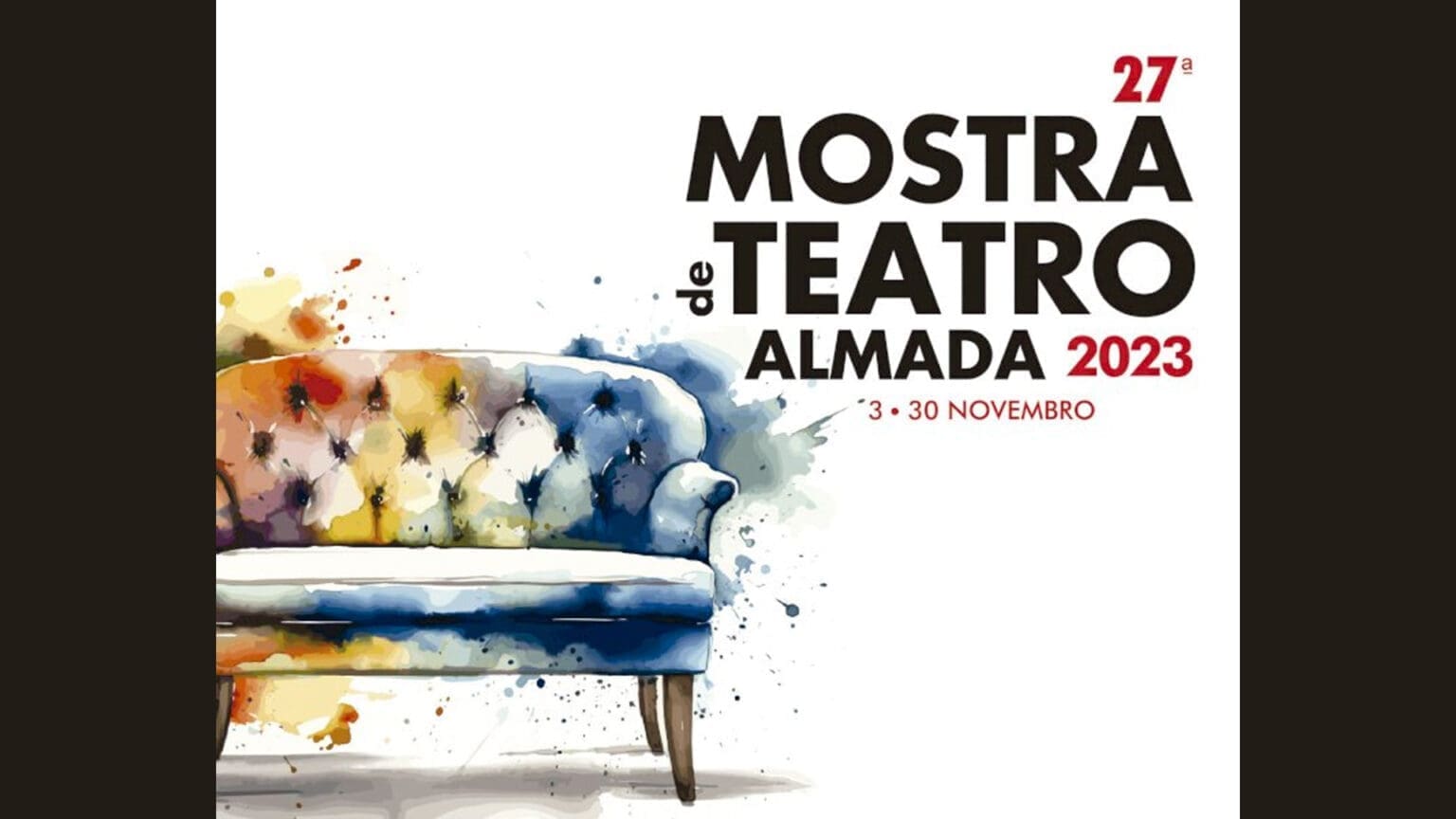 27ª Mostra de Teatro de Almada: Descubra o Melhor do Teatro Local