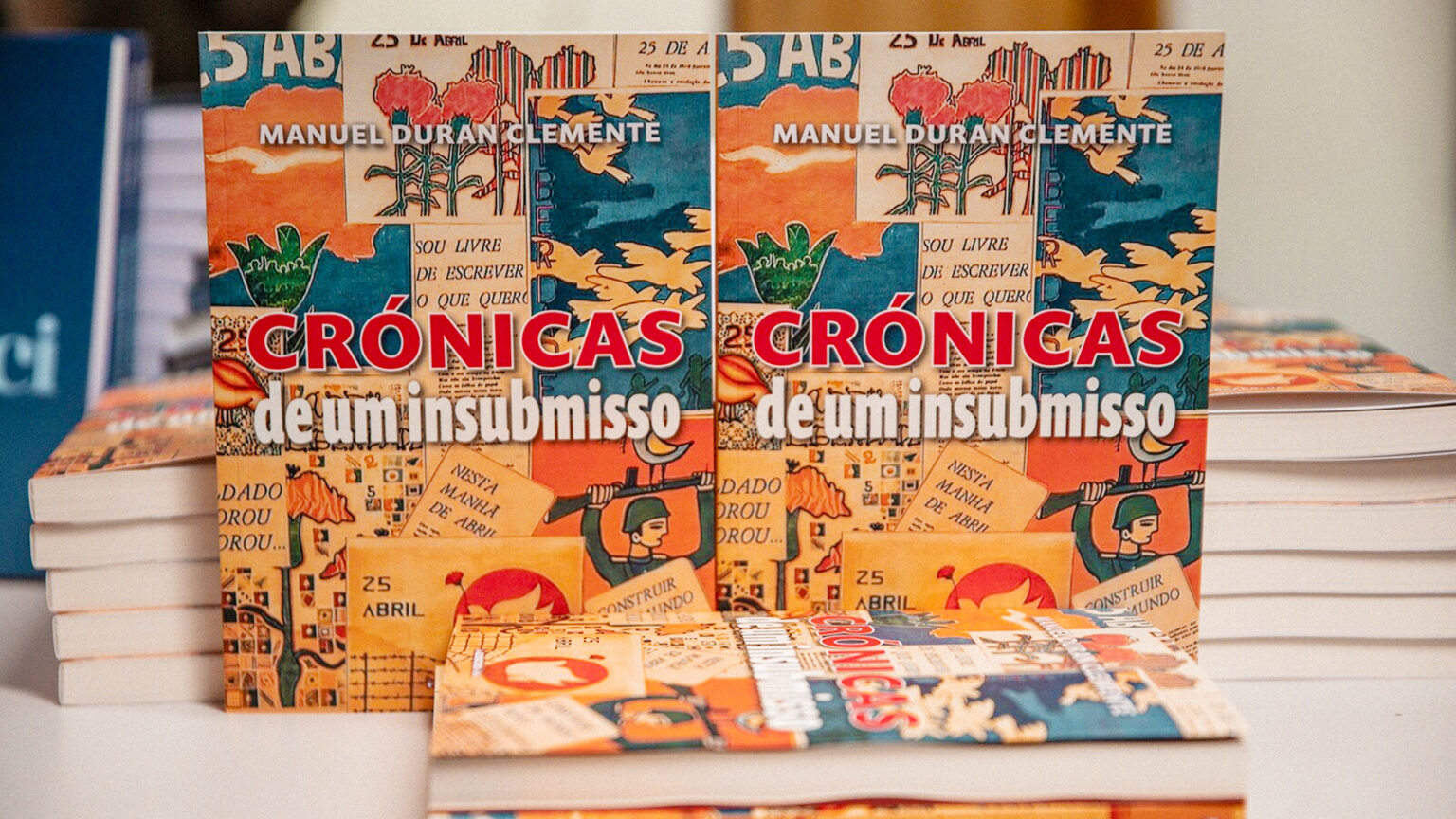 Duran Clemente lança "Crónicas de um Insubmisso” em Setúbal 1 Duran Clemente lança “Crónicas de um Insubmisso” em Setúbal