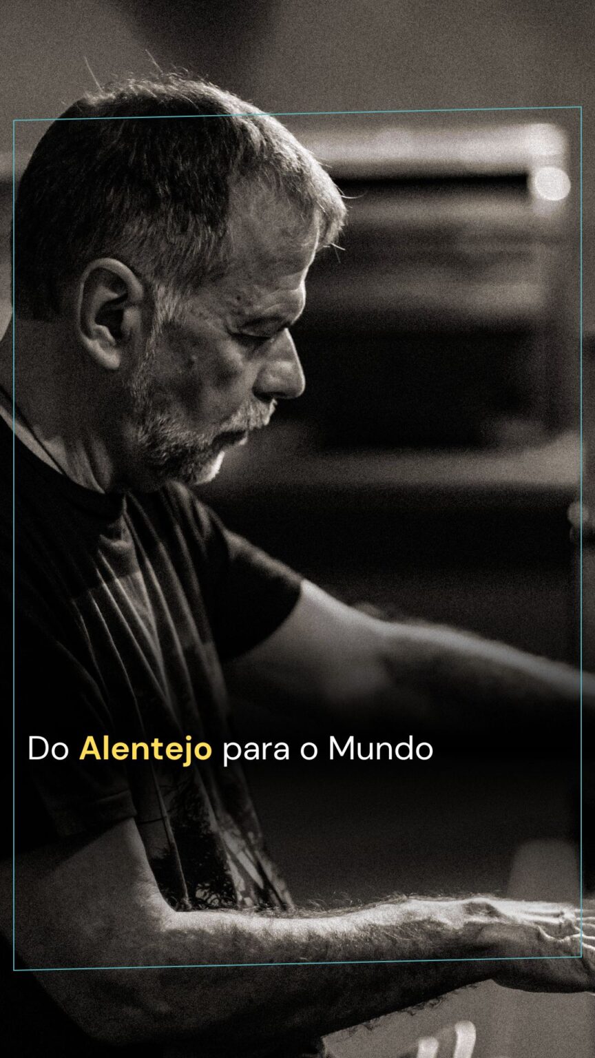 Do Alentejo para o Mundo
